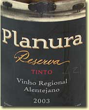 PLANURA RESERVA TINTO VINHOS REGIONAL ALENTEJANO PORTUGAL 2003