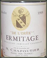 M. Chapoutier De L’Oree Ermitage 1995