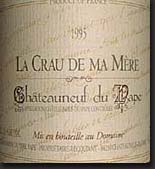  1995 Domaine Du Pere Pape La Crau de ma Mre