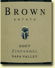 2007 Brown Estate Zinfandel