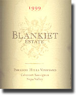 1999 Blankiet Estate Napa Cabernet Sauvignon Paradise Hills Vineyard