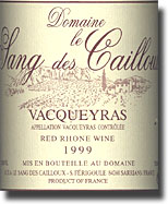 999 Domaine le Sang des Cailloux Vacqueyras