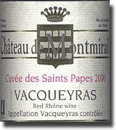 2000 Château de Montmirail Vacqueyras Cuvée des Saints Papes
