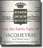 2000 Château de Montmirail Vacqueyras Cuvée des Saints Papes