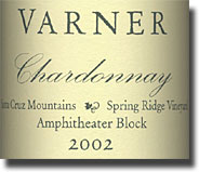 2002 Varner Santa Cruz Mountains Chardonnay Spring Ridge Vineyard Amphitheater Block