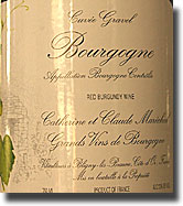 2005 Claude & Catherine Marechal Bourgogne Rouge Cuvee Gravel