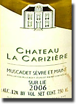 2006 Joseph Landron Muscadet Sevre et Maine Sur Lie Chateau de la Cariziere