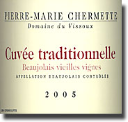 2005 Domaine du Vissoux Cuvee Traditionelle Beaujolais Vieilles Vignes