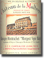 2005 Château de la Maltroy Chassagne-Montrachet “Morgeot Vigne Blanche”