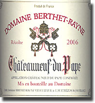 2006 Domaine Berthet-Rayne Châteauneuf du Pape Tradition Rouge