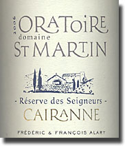 2006 Oratoire St. Martin Cotes du Rhone Village Cairanne Reserve des Seigneurs Rouge
