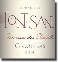2006 Domaine de Font-Sane Gigondas Terrasses des Dentelles