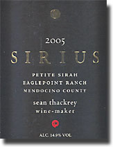 2005 Sean Thackrey Sirius Old Vines Mendocino Petite Sirah Eaglepoint Ranch