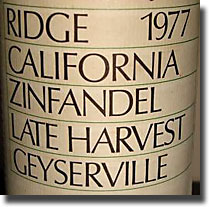 1977 Ridge Geyserville Late Harvest Zinfandel