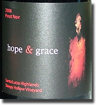 2006 hope & grace Santa Lucia Highlands Pinot Noir Sleepy Hollow Vineyard