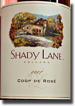 2007 Shady Lane Cellars Coop de Rosé
