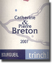 2007 Catherine & Pierre Breton Bourgueil Trinch