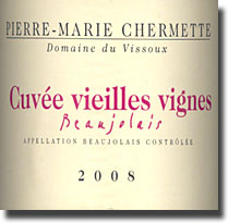 2008 Domaine du Vissoux Beaujolais Cuvee Vieilles Vignes
