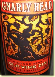 GNARLY HEAD OLD VINE ZIN ZINFANDEL 2007