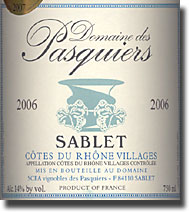 2006 Domaine des Pasquiers Cotes du Rhone Villages Sablet